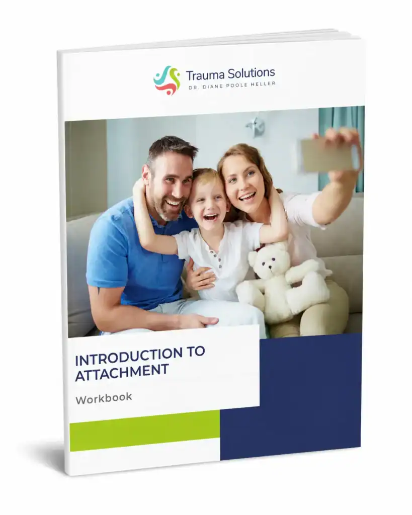 Trauma Solutions: A workbook titled "Introduction to Attachment" by Trauma Solutions, featuring a happy family taking a selfie on the cover.